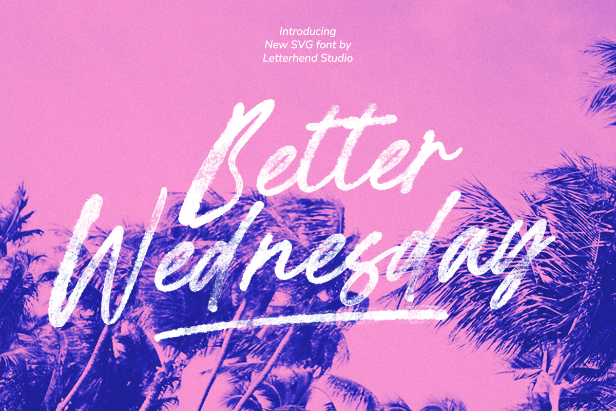 Better Wednesday - SVG Script | Letterhend Studio